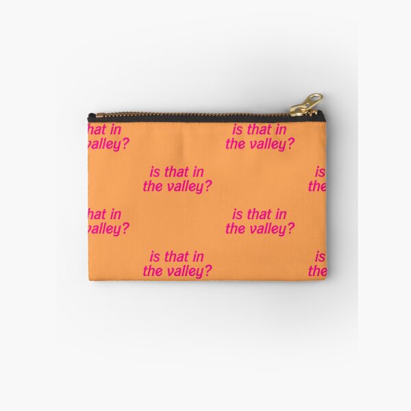 Item preview, Is That in the Valley? designed and sold by RooBooCo.