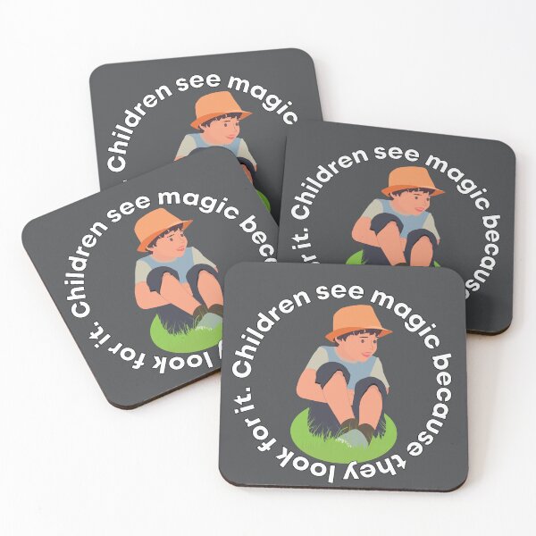 Item preview, chlidren see magic - funny quotes designed and sold by Kast25.