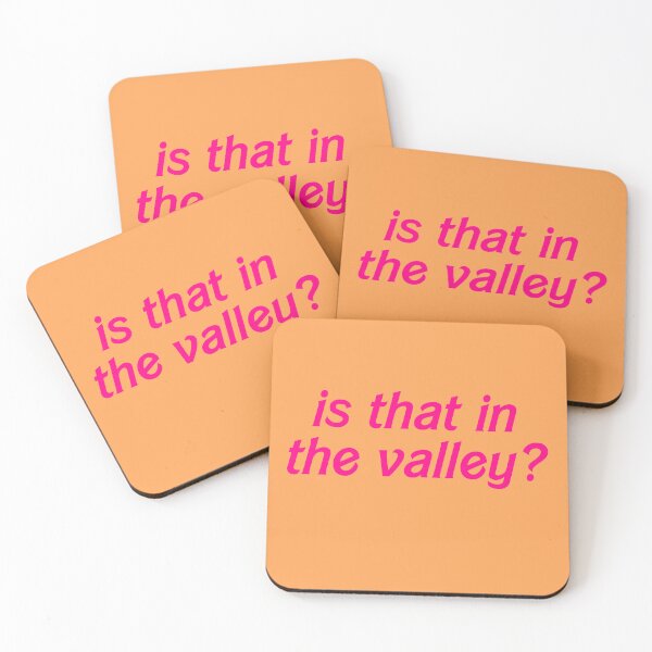 Item preview, Is That in the Valley? designed and sold by RooBooCo.