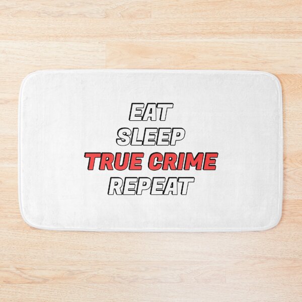 Item preview, Eat Sleep True Crime Repeat - funny podcaster - love podcasting designed and sold by Inspirationmotivation.