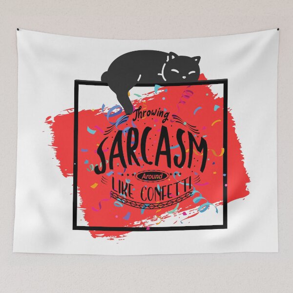 Item preview, Throwing sarcasm around like confetti  designed and sold by courtney petersen.