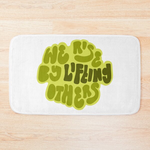 Item preview, We Rise By Lifting Others Sage Green designed and sold by GraceMakes03.