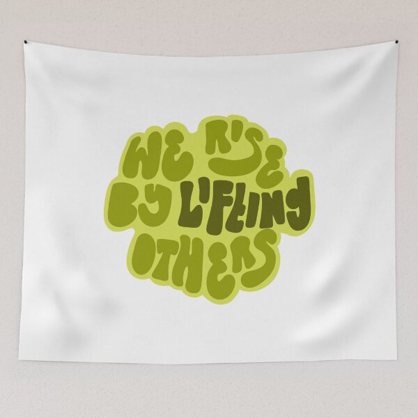 Item preview, We Rise By Lifting Others Sage Green designed and sold by GraceMakes03.
