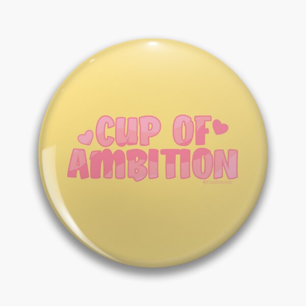 Item preview, Cup of Ambition designed and sold by RooBooCo.
