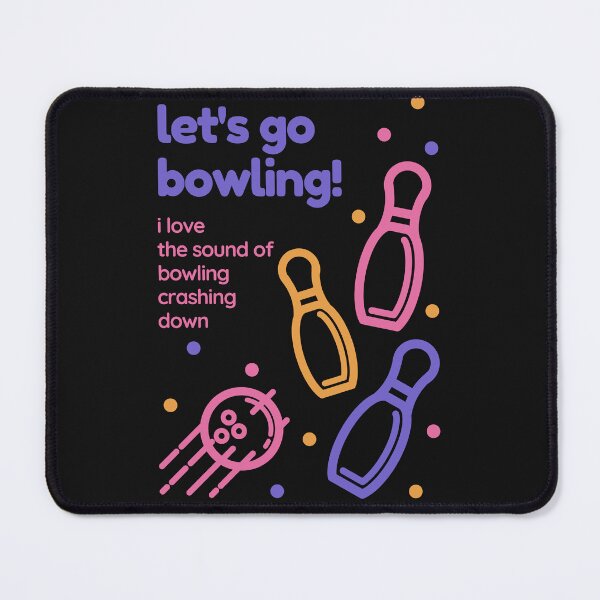 Item preview, I Love The Sound Of Bowling Crashing Down designed and sold by Exacto.