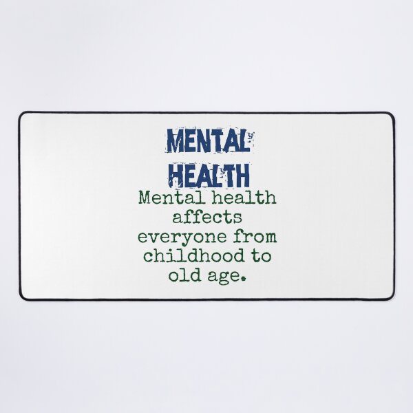 Item preview, Mental Health Affects Everyone - Mental Health Quote designed and sold by CrankyOldDude.