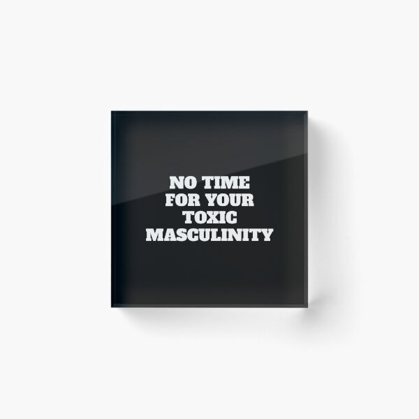 Item preview, Womens Day Feminist Slogans - No Time For Your Toxic Masculinity  designed and sold by Inspirationmotivation.