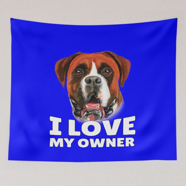 Item preview, Boxer Dog With Saying I Love My Owner  designed and sold by fantasticdesign.