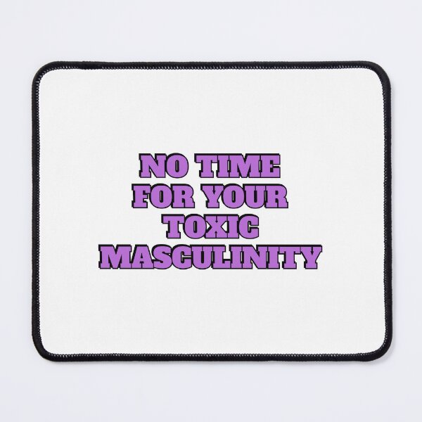 Item preview, Womens Day Feminist Slogans - No Time For Your Toxic Masculinity Womens Day Feminist Slogans designed and sold by Inspirationmotivation.