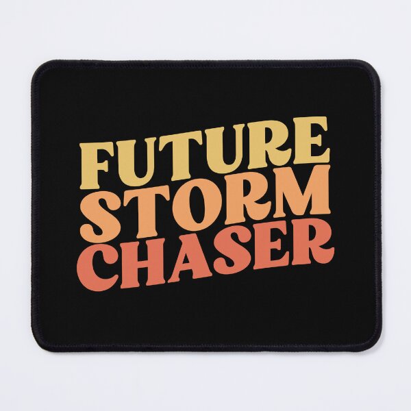 Item preview, Future Storm Chaser Funny Meteorologist Storm Chasing Humor GIft designed and sold by SharpThreadZ.