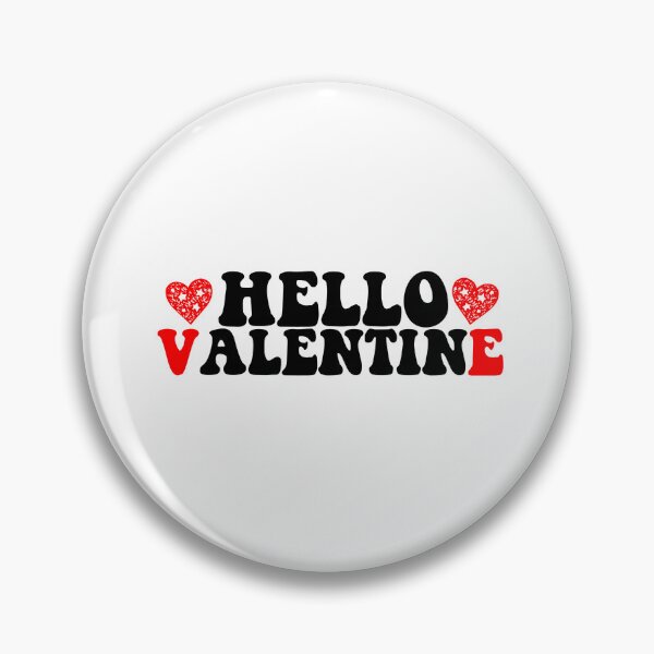 Item preview, Hello Valentine designed and sold by Sick Creativity.