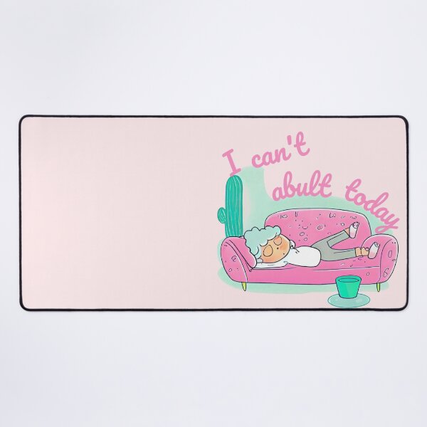 Item preview,  "I can't adult today" designed and sold by Mykhailov.