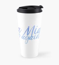 Taza de viaje madre mía
