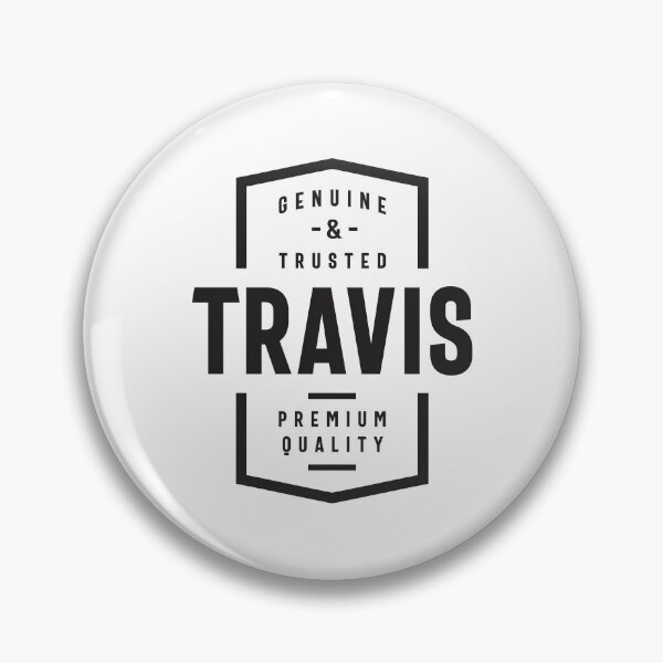 Artikelvorschau, Travis Echter und vertrauenswürdiger Travis-Name entworfen und verkauft von cidolopez.