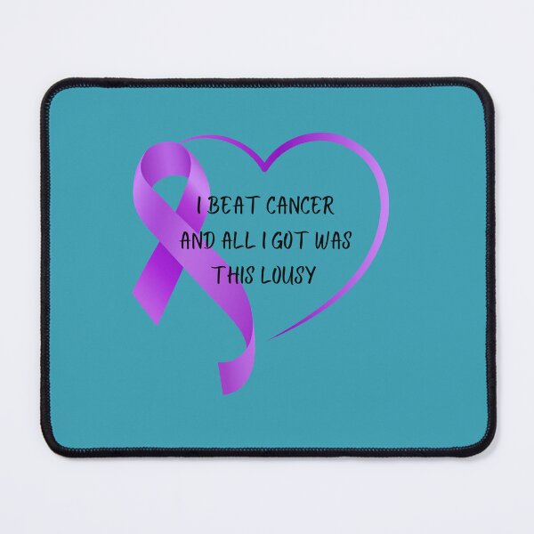 Item preview, I Beat Cancer  And All I Got Was This Lousy designed and sold by Stylish-choice.