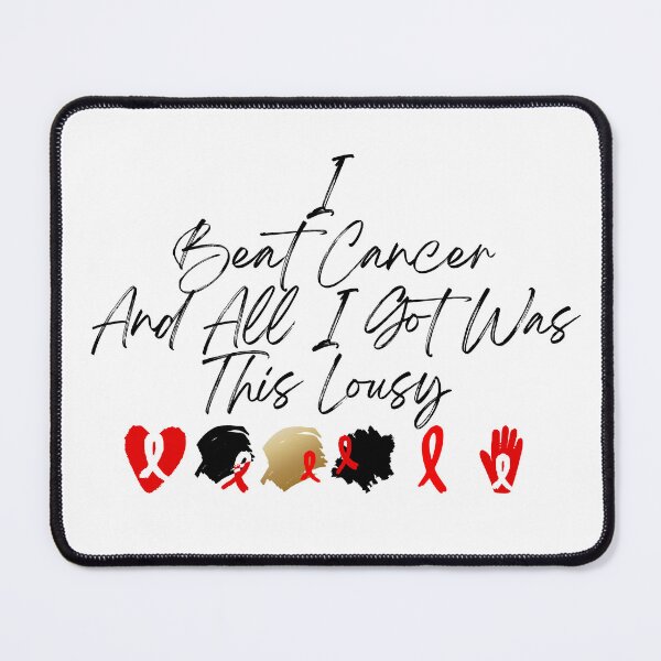 Item preview, I Beat Cancer  And All I Got Was This Lousy designed and sold by Stylish-choice.
