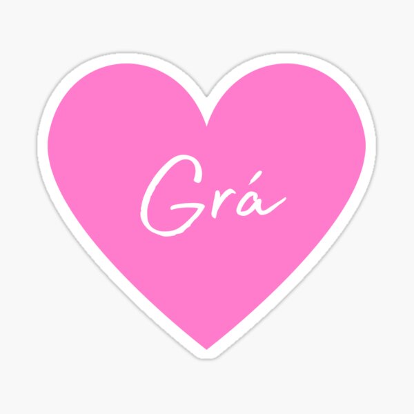 Item preview, Grá Gaeilge Irish Language in Pink Heart designed and sold by Irishprints.