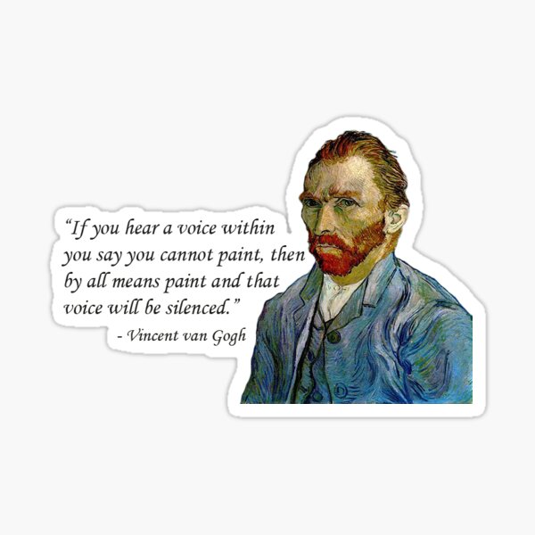 Van Gogh Art with Quote Sticker for Sale by w3uu