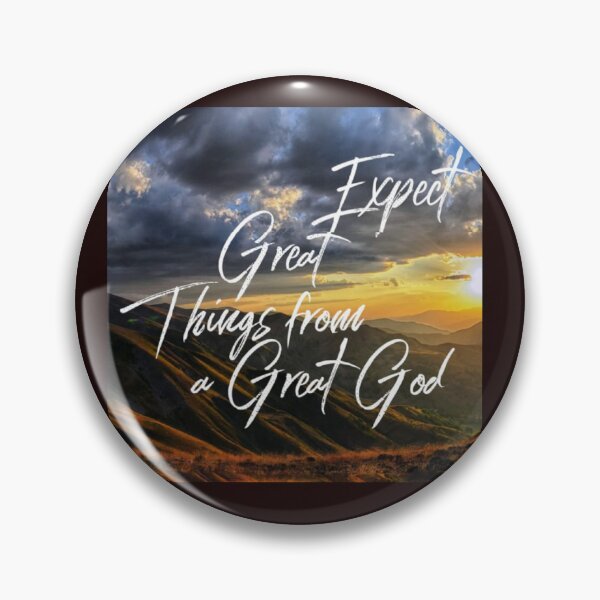 Item preview, Expect Great Things From a Great God.  designed and sold by Tiannalaw.