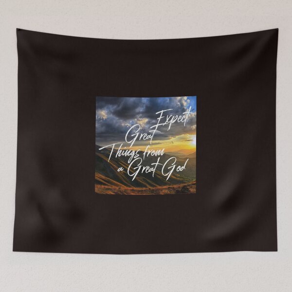 Item preview, Expect Great Things From a Great God.  designed and sold by Tiannalaw.