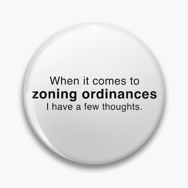 Item preview, Zoning Ordinances designed and sold by Agentcurtmega.