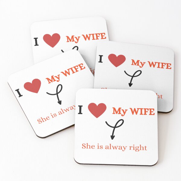Item preview, I love my wife, she is always right designed and sold by Igorlegrand.
