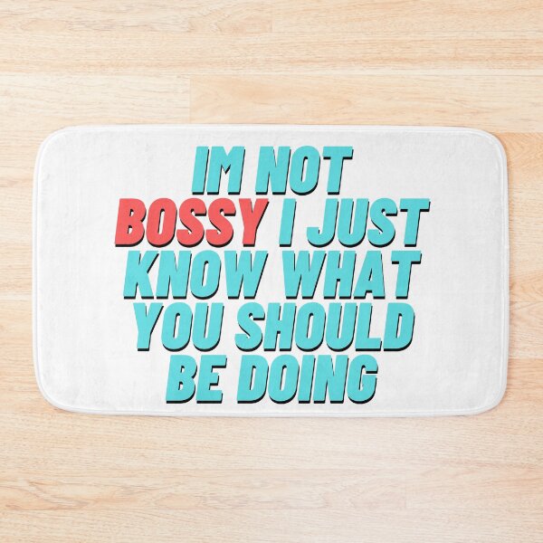 Item preview, Im Not Bossy I Just Know What You Should Be Doing STICKERS designed and sold by Stickers  Designer.