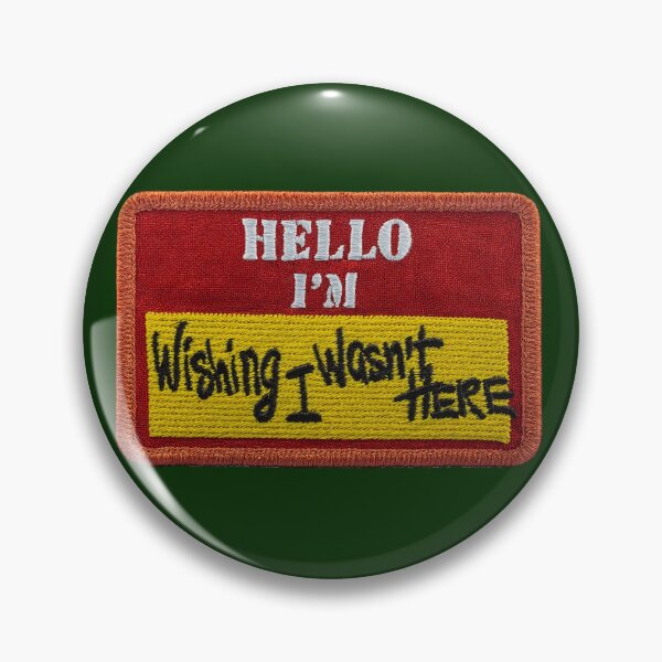 Item preview, Hello I am wishing I was not here designed and sold by IHope-IMakeIt.