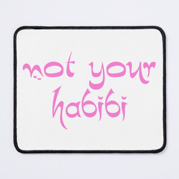 Item preview, not your habibi designed and sold by Christian Ozoudeh.