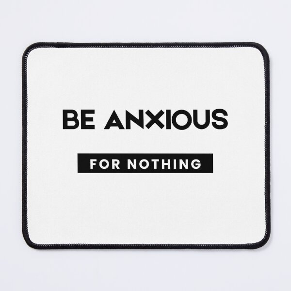 Item preview, Be Anxious for Nothing Philippians Bible Verse Philippians V7 designed and sold by Family Journey with God.