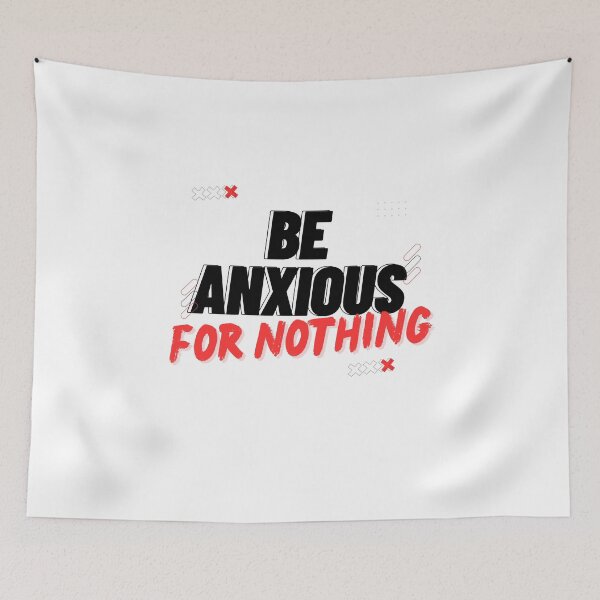 Item preview, Be Anxious for Nothing Philippians Bible Verse Philippians V11 designed and sold by Family Journey with God.