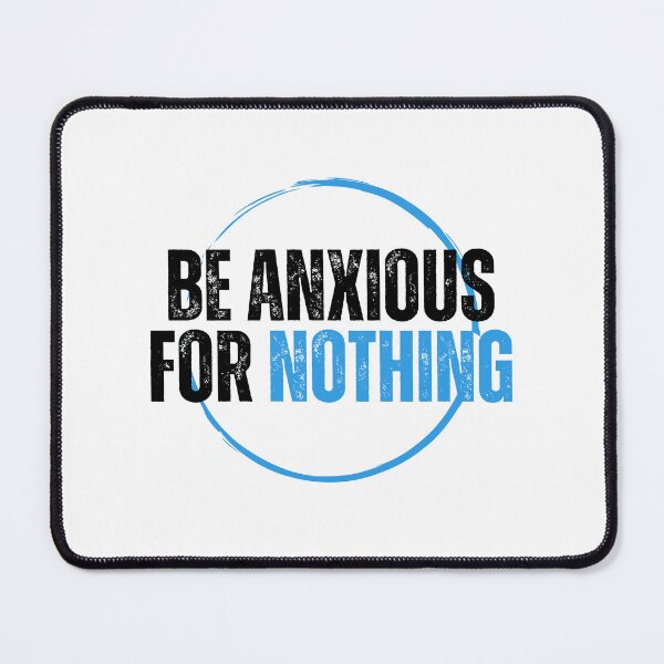 Item preview, Be Anxious for Nothing Philippians Bible Verse Philippians V13 designed and sold by Family Journey with God.