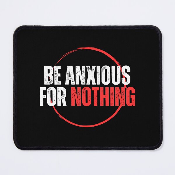Item preview, Be Anxious for Nothing Philippians Bible Verse Philippians V14 designed and sold by Family Journey with God.