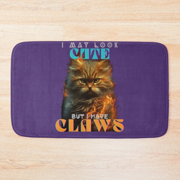 Item preview, I May Look Cute But I Have Claws designed and sold by Aepiwung.