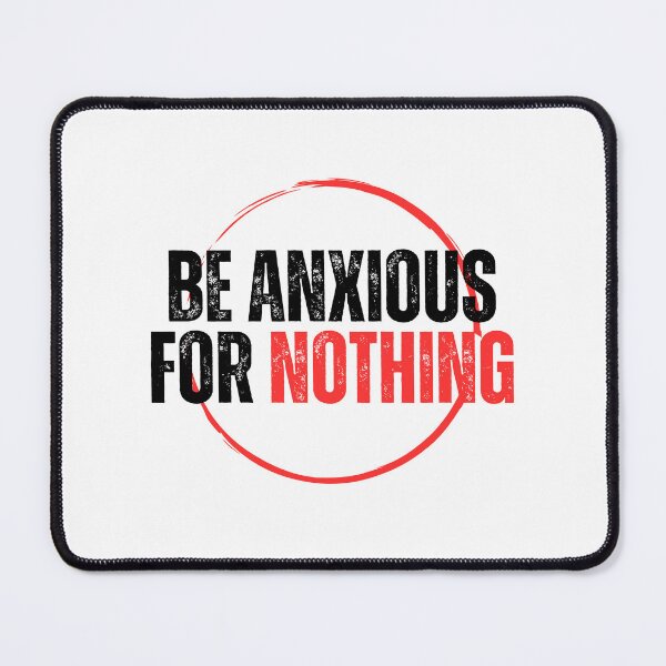 Item preview, Be Anxious for Nothing Philippians Bible Verse Philippians V15 designed and sold by Family Journey with God.