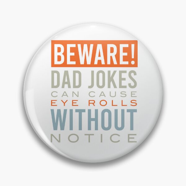 Artikelvorschau, Funny Dad Jokes Can Cause Eye Rolls entworfen und verkauft von whyitsme.