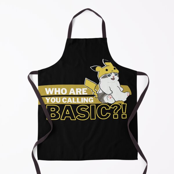 Item preview, Who Are You Calling Basic - Cosplay Kitty designed and sold by Birdbrook Academy.