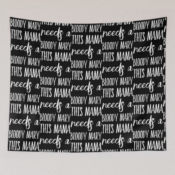 Item preview, This Mama Needs A Bloody Mary designed and sold by TheJesusTrib.