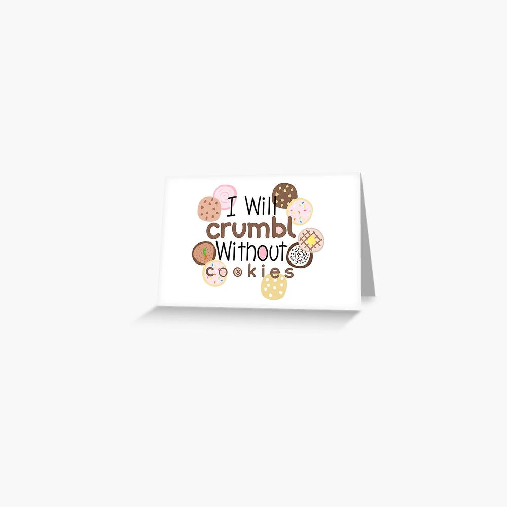 crumbl-cookie-greeting-card-for-sale-by-joyfuldaisy-redbubble