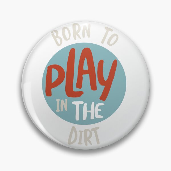 Item preview, Funny Farming Born to Play in the Dirt designed and sold by whyitsme.