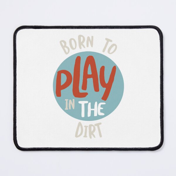 Item preview, Funny Farming Born to Play in the Dirt designed and sold by whyitsme.