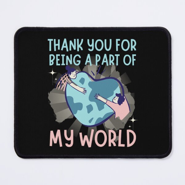 Item preview, Thank You For Being A Part Of My World  designed and sold by chetan786.