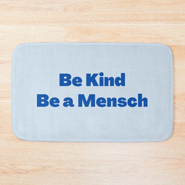 Item preview, Be Kind Be a Mensch designed and sold by NJGDesigns.