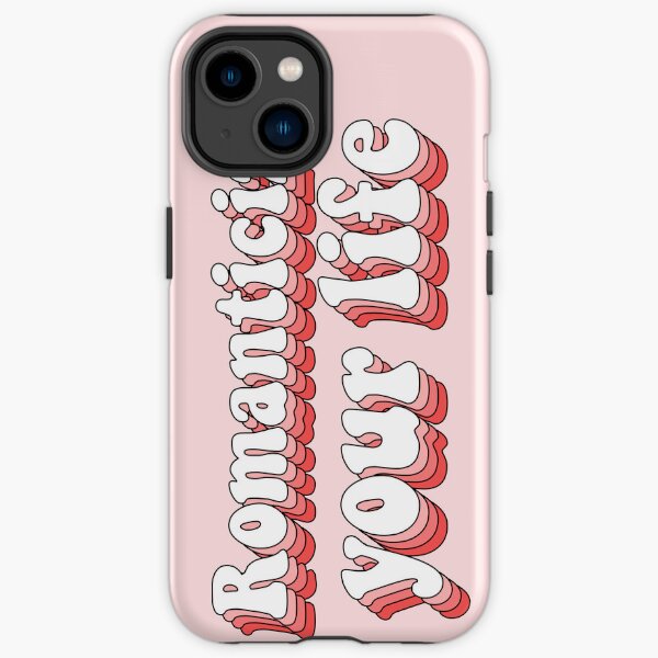 Romanticize your life iPhone Tough Case