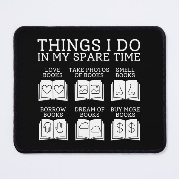 Item preview, Things I Do In My Spare Time Books Reader designed and sold by Suzanne Uchytil.