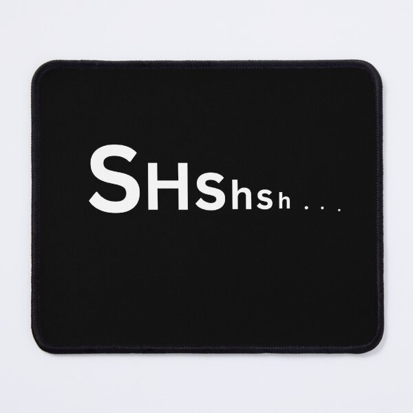Item preview, SH...sh....sh... T-shirts designed and sold by T-shirtsMZH.