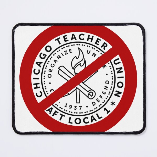 Item preview, Anti Chicago Teachers Union designed and sold by WigPuff.