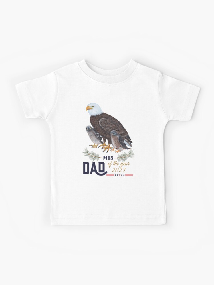 Best Dad of the year - Bald Eagle M15 Art' Kids T-Shirt for Sale by Tiffany  Roy