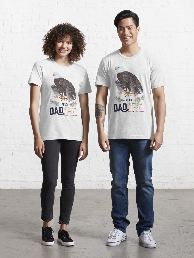 Best Dad of the year - Bald Eagle M15 Art Essential T-Shirt for