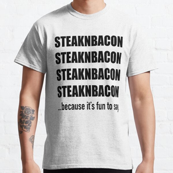 Fun Meat Lovers Steak and Bacon Carnivore Diet Lovers Design Classic T-Shirt